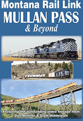Montana Rail Link  Mullan Pass and Beyond DVD