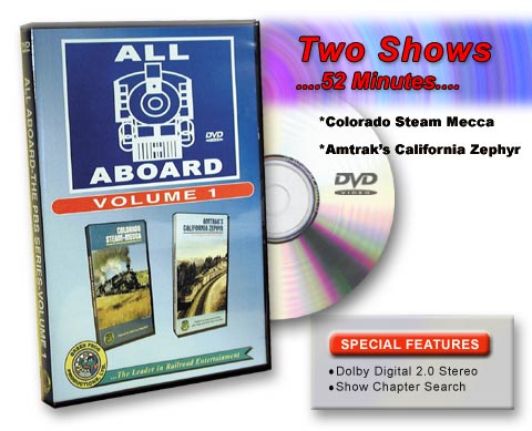 All Aboard Vol 1 Colorado Steam Mecca & Amtrak