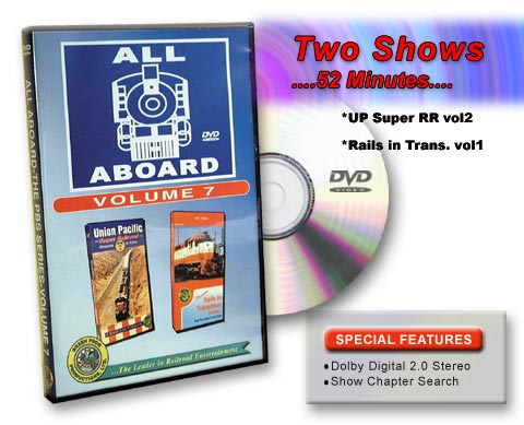 All Aboard Vol 7 Union Pacific Super Railroad Volume 2 & Rails in Transition Volume 1 DVD