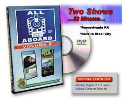 All Aboard Vol 9 Pennsylvania Railroad & Rails to Steel City DVD