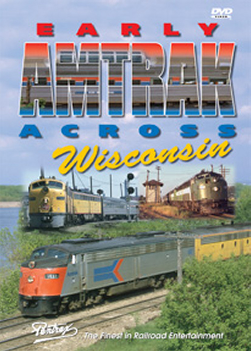Early Amtrak Across Wisconsin DVD