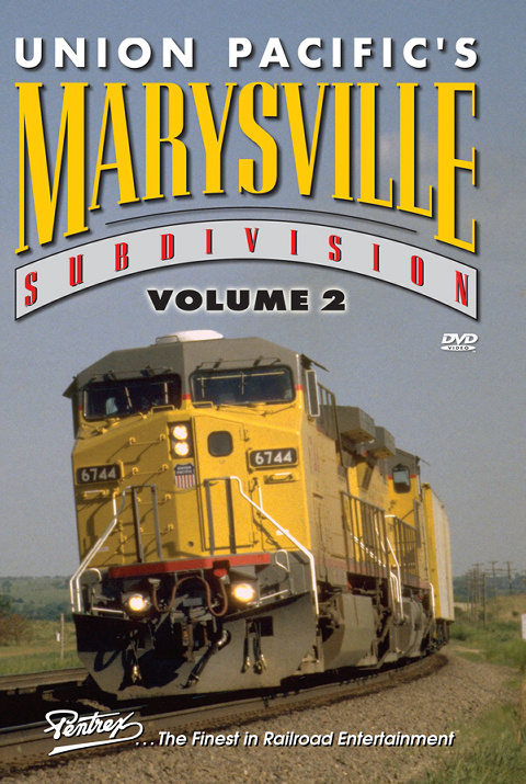 Union Pacifics Marysville Subdivision Volume 2 DVD