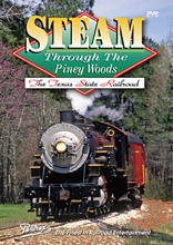 Steam Through the Piney Woods DVD