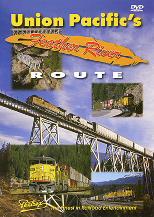 Union Pacifics Feather River Route DVD